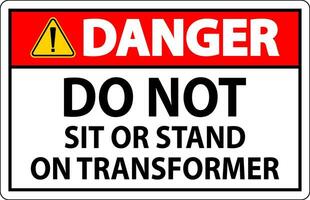 fara tecken, do inte sitta eller stå på transformator vektor