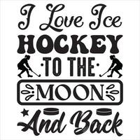 jag kärlek is hockey till de måne och tillbaka vektor