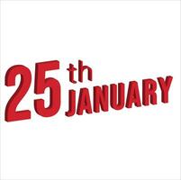 25 Januar , Täglich Kalender Zeit und Datum Zeitplan Symbol. modern Design, 3d Wiedergabe. Weiß Hintergrund. vektor