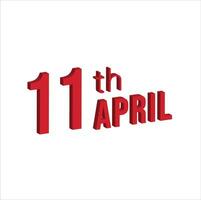 11th april , dagligen kalender tid och datum schema symbol. modern design, 3d tolkning. vit bakgrund. vektor