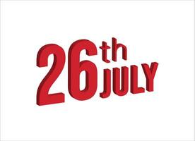 26: e juli , dagligen kalender tid och datum schema symbol. modern design, 3d tolkning. vit bakgrund. vektor