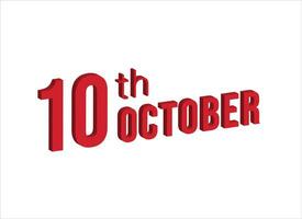 10:e oktober , dagligen kalender tid och datum schema symbol. modern design, 3d tolkning. vit bakgrund. vektor