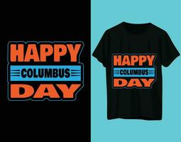 Lycklig columbus dag tshirt design vektor