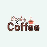 Bücher und Kaffee Vektor t Hemd Design Illustration