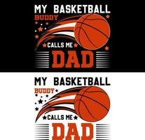 min basketboll kompis samtal mig pappa. basketboll t-shirt design. vektor