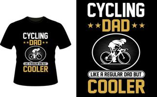 Radfahren Papa mögen ein regulär Papa aber Kühler oder Papa Papa T-Shirt Design oder Vater Tag t Hemd Design vektor