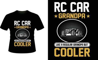 rc Auto Opa mögen ein regulär Opa aber Kühler oder Großvater T-Shirt Design oder Großvater Tag t Hemd Design vektor