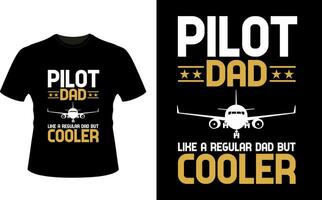 Pilot Papa mögen ein regulär Papa aber Kühler oder Papa Papa T-Shirt Design oder Vater Tag t Hemd Design vektor