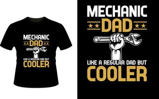 Mechaniker Papa mögen ein regulär Papa aber Kühler oder Papa Papa T-Shirt Design oder Vater Tag t Hemd Design vektor