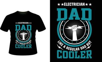 Elektriker Papa mögen ein regulär Papa aber Kühler oder Papa Papa T-Shirt Design oder Vater Tag t Hemd Design vektor