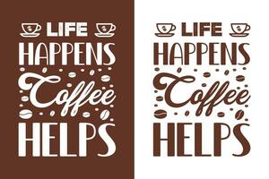 Kaffee T-Shirt Design, Kaffee Tee vektor