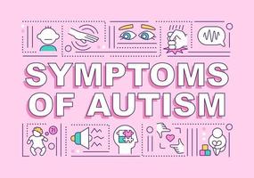 symptom på autism ord koncept banner. medicinsk vård. infographics med linjära ikoner på rosa bakgrund. isolerad kreativ typografi. vektor kontur färg illustration med text