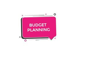 Neu Budget Planung modern, Webseite, klicken Taste, eben, Zeichen, Rede, Blase Banner, vektor