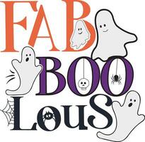 fabelhaft Boo laut Slogan Inschrift. Vektor Zitate. gut zum t Hemd drucken, Poster, Karte, Einladung, Dekoration. isoliert auf Weiß Hintergrund. Halloween Phrase.