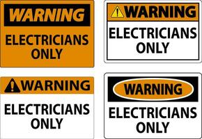 Warnung Zeichen Elektriker nur vektor