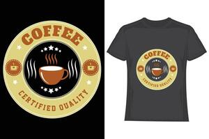 Kaffee T-Shirt Design. Kaffee Typografie t Hemd Design, Kaffee Zitate Beschriftung t Hemd Design vektor