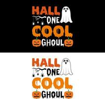 Halloween T-Shirt. Halle auf cool Ghul. vektor