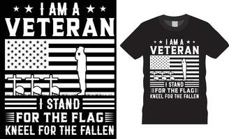 ich bin ein Veteran ich Stand zum das Flagge knien zum das gefallen amerikanisch Veteran T-Shirt Design Vektor Vorlage.