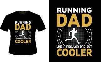 Laufen Papa mögen ein regulär Papa aber Kühler oder Papa Papa T-Shirt Design oder Vater Tag t Hemd Design vektor