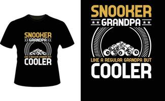 Snooker Opa mögen ein regulär Opa aber Kühler oder Großvater T-Shirt Design oder Großvater Tag t Hemd Design vektor