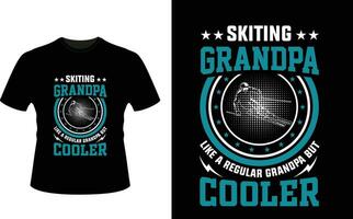 Skifahren Opa mögen ein regulär Opa aber Kühler oder Großvater T-Shirt Design oder Großvater Tag t Hemd Design vektor