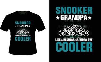 Snooker Opa mögen ein regulär Opa aber Kühler oder Großvater T-Shirt Design oder Großvater Tag t Hemd Design vektor