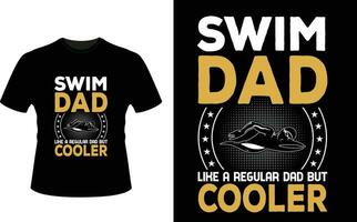 schwimmen Papa mögen ein regulär Papa aber Kühler oder Papa Papa T-Shirt Design oder Vater Tag t Hemd Design vektor