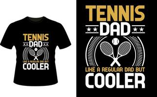 tennis pappa tycka om en regelbunden pappa men kylare eller pappa pappa tshirt design eller far dag t skjorta design vektor