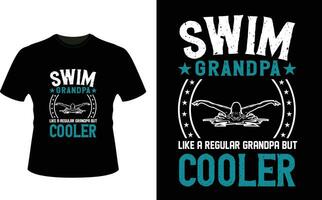 schwimmen Opa mögen ein regulär Opa aber Kühler oder Großvater T-Shirt Design oder Großvater Tag t Hemd Design vektor