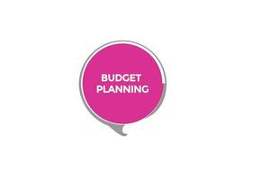 Neu Budget Planung modern, Webseite, klicken Taste, eben, Zeichen, Rede, Blase Banner, vektor