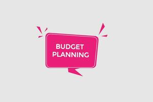 Neu Budget Planung modern, Webseite, klicken Taste, eben, Zeichen, Rede, Blase Banner, vektor