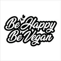 värld vegan dag typografi design för t-shirt, kort, ram konstverk, påsar, muggar, klistermärken, tumlare, telefon fall, skriva ut etc. vektor