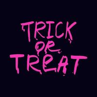 Slogan Halloween ist ein Trick oder behandeln. vektor