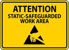 statisch Warnung Zeichen Beachtung - - statisch geschützt Arbeit Bereich vektor
