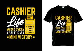 Kassierer Leben wo jeder Verkauf ist ein bunt Grafik T-Shirt, T-Shirt drucken Attrappe, Lehrmodell, Simulation vektor