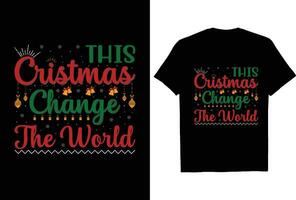 detta jul förändra de värld t skjorta design vektor