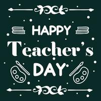 Gruß Karte zum glücklich Lehrer Tag mit Kreide auf ein Tafel. einfach Vektor Illustration.web