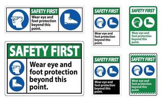 Safety First Sign Augen- und Fußschutz tragen darüber hinaus mit PSA-Symbolen vektor