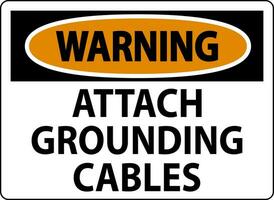 Warnung Zeichen anfügen Erdung Kabel vektor