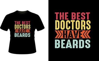 Beste Ärzte haben Bärte komisch Ärzte lange Ärmel T-Shirt oder Ärzte t Hemd Design oder Bärte T-Shirt Design vektor