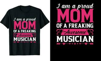 Ich bin ein stolz Mama von ein ausflippen genial Musiker oder Mama t Hemd Design oder Musiker t Hemd Design vektor