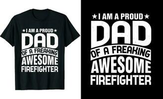 Ich bin ein stolz Papa von ein ausflippen genial Feuerwehrmann oder Papa t Hemd Design oder Feuerwehrmann t Hemd Design vektor