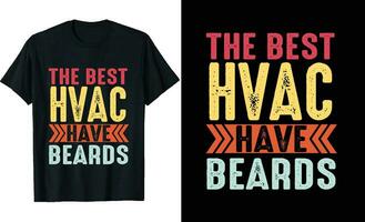 bäst hvac tekniker ha skägg rolig hvac tekniker lång ärm t-shirt eller hvac t skjorta design eller skägg t-shirt design vektor