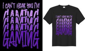 gaming typografi text video spel t-shirt design. perfekt gåva för spelare. jag kan inte höra du. trendig Citat. streetwear illustration skriva ut design mall för kläder, luvtröja, väska, klistermärke, mugg. vektor