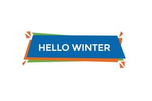 Neu Hallo Winter modern, Webseite, klicken Taste, eben, Zeichen, Rede, Blase Banner, vektor