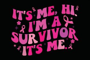 es ist mich Hallo Ich bin ein Überlebende es ist mich süß Brust Krebs Bewusstsein T-Shirt Design vektor