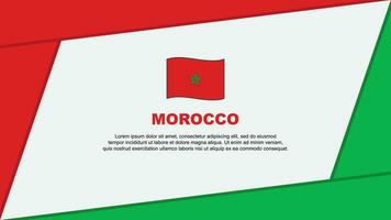 Marokko Flagge abstrakt Hintergrund Design Vorlage. Marokko Unabhängigkeit Tag Banner Karikatur Vektor Illustration. Marokko Karikatur