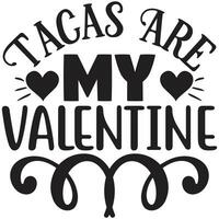 tacos är min alla hjärtans dag vektor