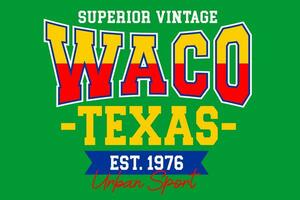 waco texas årgång högskola, för skriva ut på t shirts etc. vektor