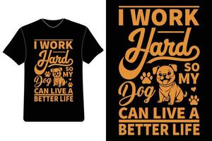 hund t-shirt design, rolig hund t-shirt, hund älskare skjorta, söt valp tee, hund Citat skjorta. vektor